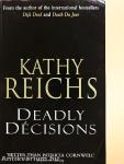 Deadly Décisions