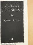 Deadly Décisions