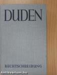 Duden - Rechtschreibung der Deutschen Sprache und der Fremdwörter