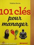 101 clés pour manager