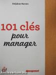 101 clés pour manager