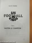 Les Football Kings 6. - Gaston le Champion