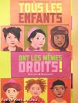 Tous les enfants ont les memes droits!