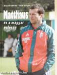 Matthäus és a magyar valóság