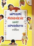 Népszerű mondókák nagy képeskönyve I.