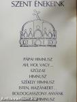 Szent énekeink