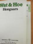 Wat & Hoe - Hongaars