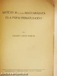 Máté Ev. 16:16-19 (20 k) magyarázata és a pápai primátus-igény