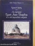 Az esztergomi Szent-Anna Templom és a vele kapcsolatos intézetek