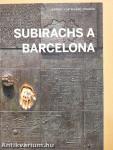 Subirachs a Barcelona