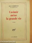 Casimir méne la grande vie