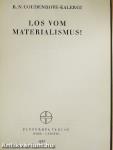 Los vom Materialismus!