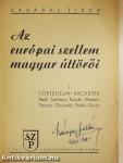 Az európai szellem magyar úttörői I-II.