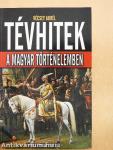 Tévhitek a magyar történelemben