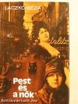 Pest és a nők I-II.