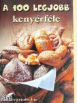 A 100 legjobb kenyérféle