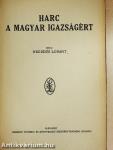 Harc a magyar igazságért