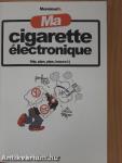 Ma Cigarette électronique