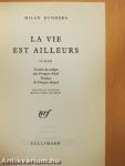 La vie est ailleurs
