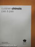 Cuisiner chinois pas á pas