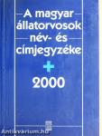 A magyar állatorvosok név- és címjegyzéke 2000