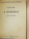 Bakony/Elzevir/A kuruzsló/Fej vagy irás