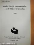 Iratok a kisegítő munkaszolgálat, a zsidóüldözés történetéhez 1-3.