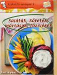 Saláták, köretek, mártások, főzelékek