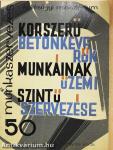 Korszerű betonkeverők munkáinak üzemi szintű szervezése