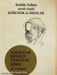 Kodály Zoltán nevét viselő kórusok és iskolák