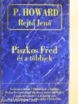 Piszkos Fred és a többiek...