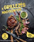 A grillezés nagykönyve