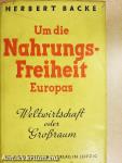 Um die Nahrungsfreiheit Europas