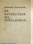 Die Revolution des Nihilismus