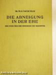 Die Abneigung in der Ehe