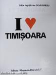 I Love Timisoara