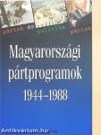 Magyarországi pártprogramok 1944-1988.