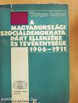 A magyarországi Szociáldemokrata Párt ellenzéke és tevékenysége