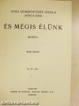 És mégis élünk I-II.