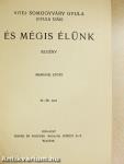 És mégis élünk I-II.