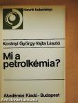Mi a petrolkémia?