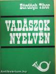 Vadászok nyelvén