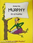 Murphy és a munka