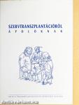 Szervtranszplantációról ápolóknak