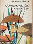 Gombagyűjtők kiskátéja