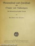 Gemeinschaft und Herrschaft als Staats- und Kulturtypen (gótbetűs)