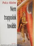 Nem trappolok tovább