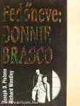 Fedőneve: Donnie Brasco