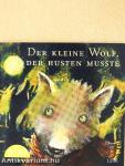 Der kleine Wolf, der husten musste