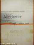 Magiszter 2007. nyár